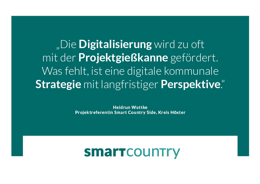 "Die Digitalisierung wir zu oft mit der Projektgießkanne gefördert. Was fehlt, ist eine digitale kommunale Strategie mit langfristiger Perspektive." Heidrun Wuttke